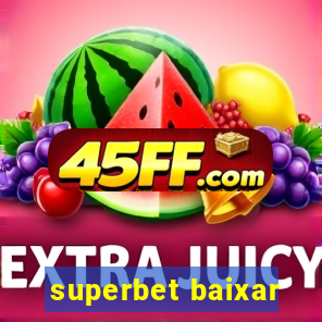superbet baixar